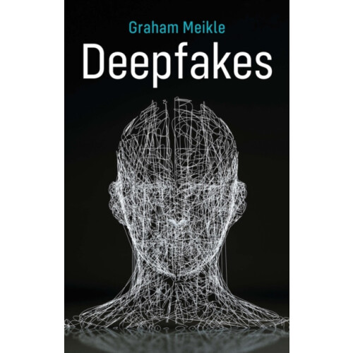 Deepfakes by Meikle Graham Hardcover Book