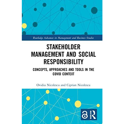 Stakeholder Management and Social Responsibility Concepts Approaches a