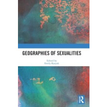 Geographies of Sexualities Hardcover Book