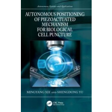 Autonomous Positioning of Piezoactuated Mechanism for Biological Cell