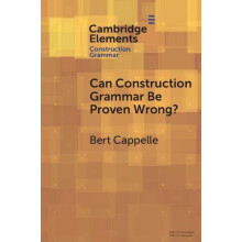 Can Construction Grammar Be Proven Wrong by Bert Cappelle Paperback Bo