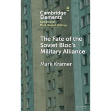 The Fate of the Soviet Blocs Military Alliance by Mark Kramer Hardcove