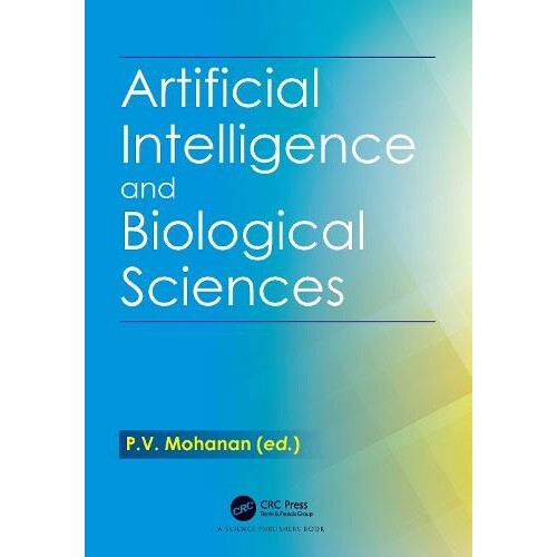 Artificial Intelligence and Biological Sciences Hardcover Book