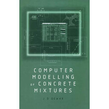 Computer Modelling of Concrete Mixtures by Joe Dewar Hardcover Book