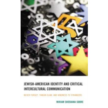 JewishAmerican Identity and Critical Intercultural Communication Never