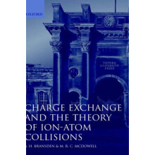 Charge Exchange and the Theory of IonAtom Collisions by Brian Harold B