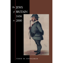 Jews of Britain 1656 to 2000 by Todd M. Endelman Paperback Book