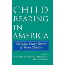 Child Rearing in America Hardcover Book