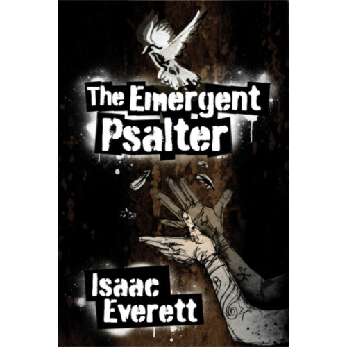 The Emergent Psalter by Isaac Everett Paperback Book