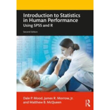 Introduction to Statistics in Human Performance Using SPSS and R by Da