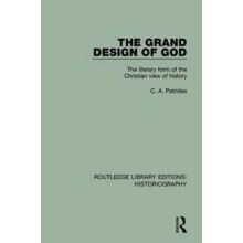 The Grand Design of God The Literary Form of the Christian View of His