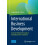 International Business Development A Concise Textbook Focusing on Inte 1