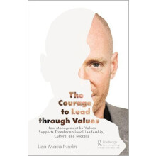 Courage to Lead through Values by LizaMaria Norlin Hardcover Book