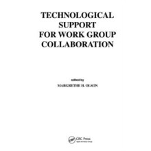 Technological Support for Work Group Collaboration Paperback Book