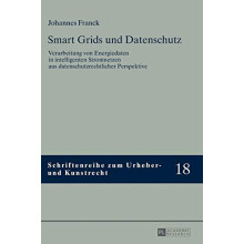 Smart Grids und Datenschutz Verarbeitung von Energiedaten in intellige