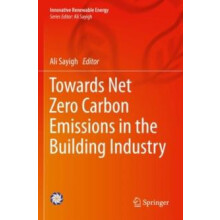 Towards Net Zero Carbon Emissions in the Building Industry Paperback B