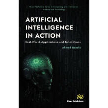 Artificial Intelligence in Action RealWorld Applications and Innovatio