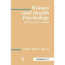 Women and Health Psychology by Cheryl Brown Travis Paperback Book