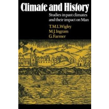 Climate and History Studies in Past Climates and Their Impact on Man P