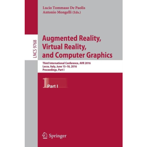 Augmented Reality Virtual Reality and Computer Graphics Third Internat