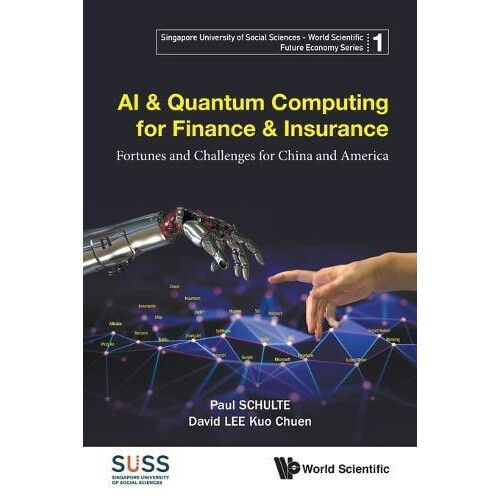 AI QUANTUM COMPUTING FOR FINANCE INSURANCE by SCHULTE PAUL Paperback B