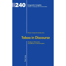 Taboo in Discourse Studies on Attenuation and Offence in Communication