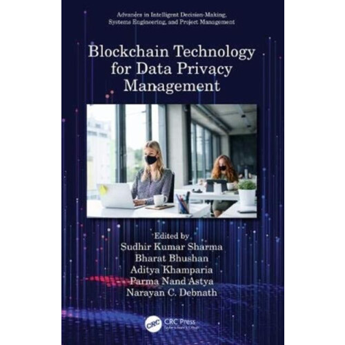 Blockchain Technology for Data Privacy Management Hardcover Book