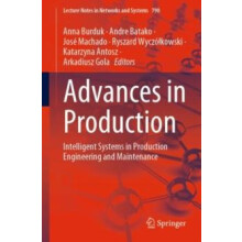 Advances in Production Intelligent Systems in Production Engineering a