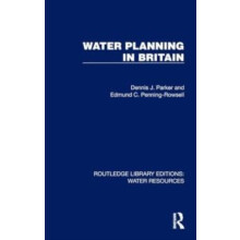 Water Planning in Britain by Dennis J. Parker Hardcover Book