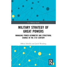 Military Strategy of Great Powers Managing Power Asymmetry and Structu