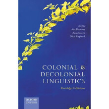 COLONIAL DECOLONIAL LINGUISTICS C by DEUMERT ET AL Hardcover Book