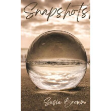 Snapshots by Susie Brown Paperback Book