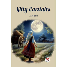 Kitty Carstairs by J. J. Bell Paperback Book