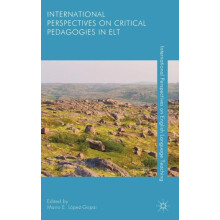 International Perspectives on Critical Pedagogies in ELT Hardcover Boo