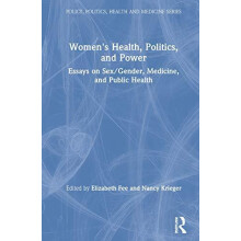 Womens Health Politics and Power Hardcover Book