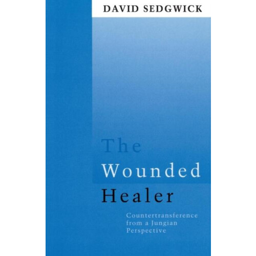 The Wounded Healer CounterTransference from a Jungian Perspective by D