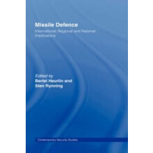 Missile Defence International Regional and National Implications Hardc