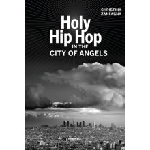 Holy Hip Hop in the City of Angels by Christina Zanfagna Paperback Boo