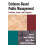 EvidenceBased Public Management Practices Issues and Prospects by Anna 1