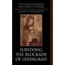 Surviving the Blockade of Leningrad by Svetlana Magayeva Hardcover Boo