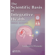 The Scientific Basis of Integrative Health Hardcover Book