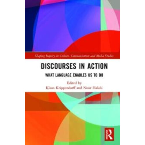 Discourses in Action Hardcover Book