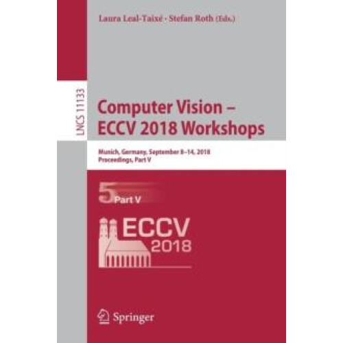 Computer Vision ECCV 2018 Workshops Munich Germany September 814 2018
