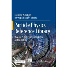 Particle Physics Reference Library Volume 2 Detectors for Particles an