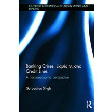 Banking Crises Liquidity and Credit Lines A Macroeconomic Perspective