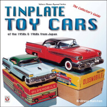 Tinplate Toy Cars of the 1950s 1960s from Japan by Andrew Ralston Pape