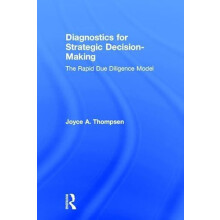 Diagnostics for Strategic DecisionMaking The Rapid Due Diligence Model