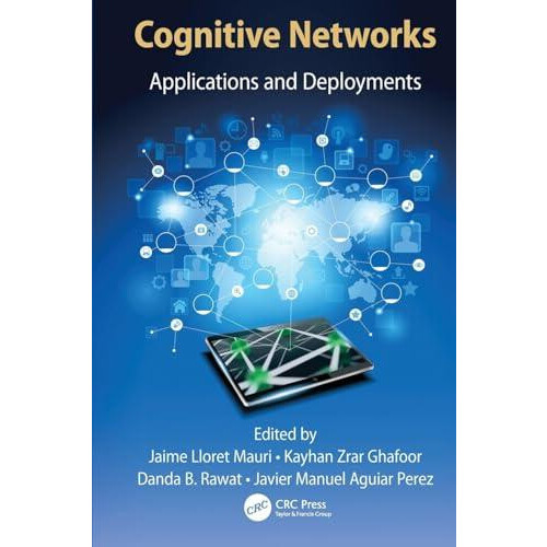 Cognitive Networks Applications and Deployments Paperback Book