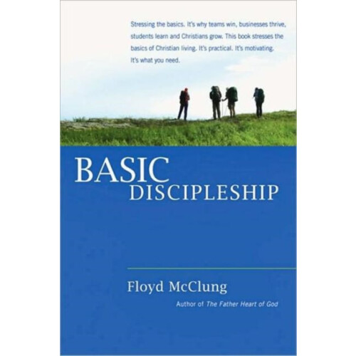 Basic Discipleship by Floyd McClung Paperback Book