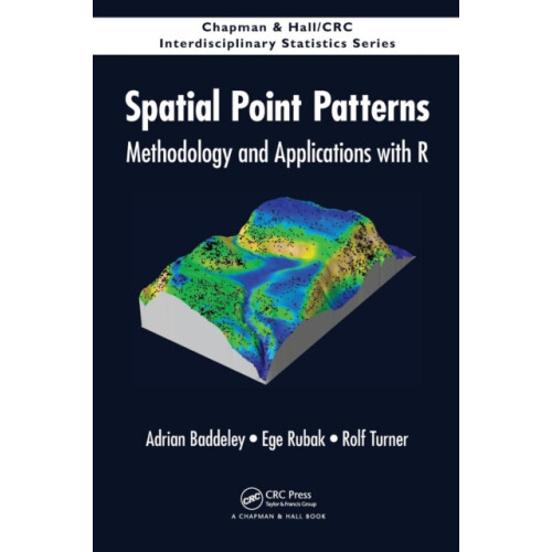 Spatial Point Patterns Methodology and Applications with R by Adrian B